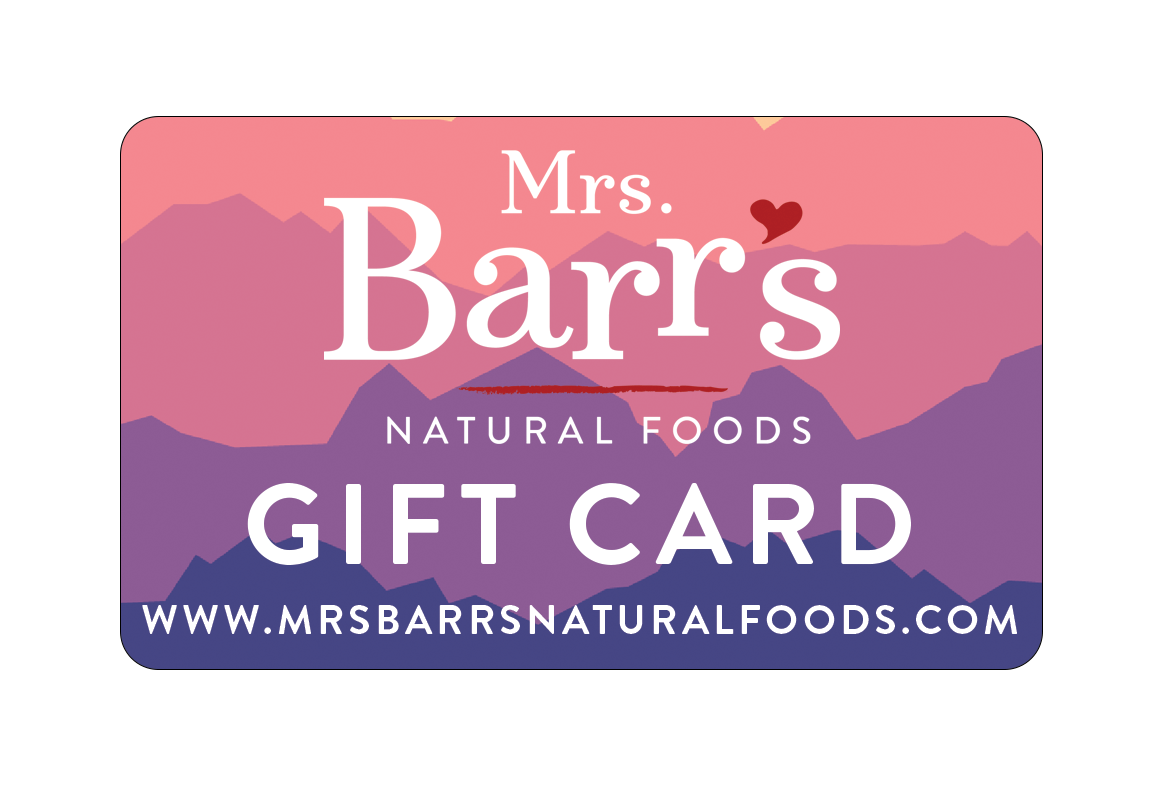 Mrs. Barr's Natural Foods Gift Card